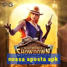 nossa aposta apk